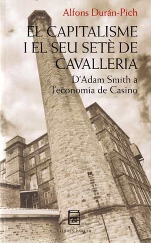 EL CAPITALISME I EL SEU SETÈ DE CAVALLERIA