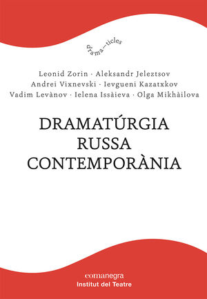 DRAMATÚRGIA RUSSA CONTEMPORÀNIA