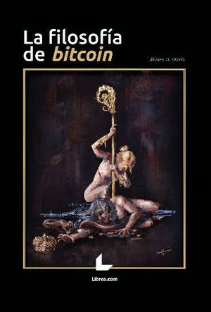 LA FILOSOFIA BITCOIN