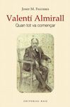 VALENTÍ ALMIRALL