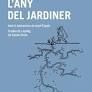 L'ANY DEL JARDINER