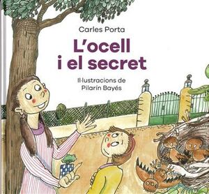 L'OCELL I EL SECERT