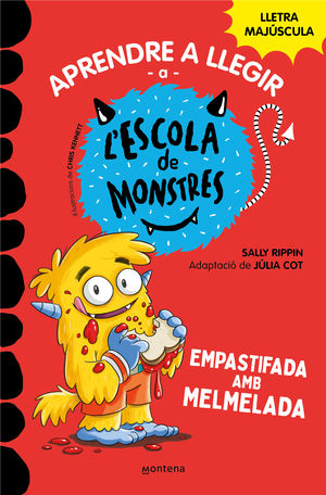 L'ESCOLA DE MONSTRES 02: EMPASTIFADA AMB MELMELADA