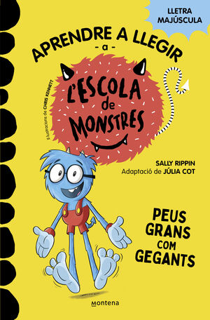 L'ESCOLA DE MONSTRES 04: PEUS GRANS COM GEGANTS