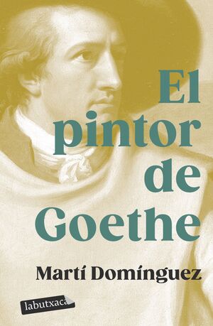 EL PINTOR DE GOETHE