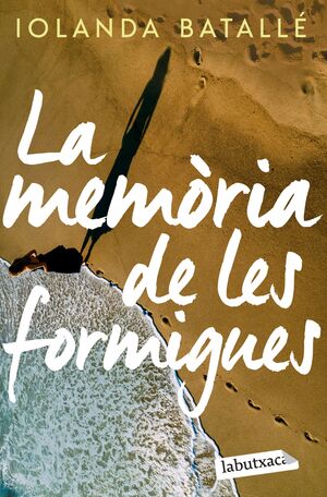 LA MEMORIA DE LES FORMIGUES