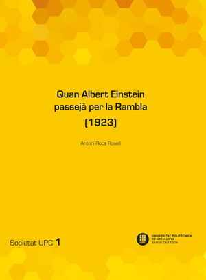 QUAN ALBERT EINSTEIN PASSEJÀ PER LA RAMBLA (1923)