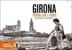 GIRONA TREBALLAR I VIURE