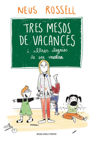 TRES MESOS DE VACANCES