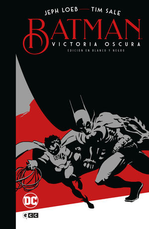 BATMAN: VICTORIA OSCURA - EDICIÓN DELUXE EN BLANCO Y NEGRO