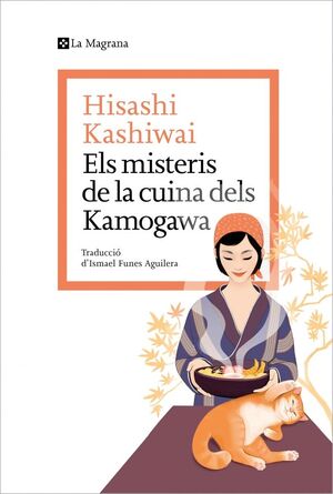 ELS MISTERIS DE LA CUINA DELS KAMOGAWA