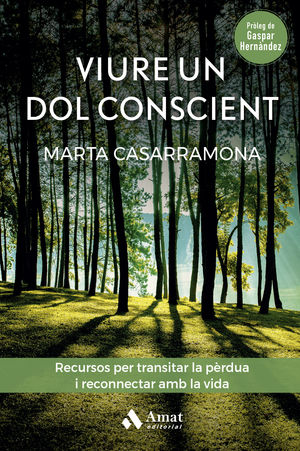 VIURE UN DOL CONSCIENT - RECURSOS PER TRANSITAR LA