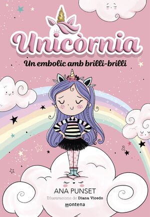 UNICÒRNIA 01: UN EMBOLIC AMB BRILLI-BRILLI