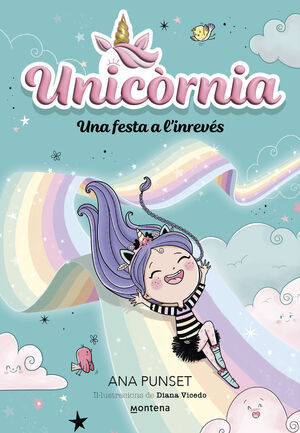 UNICÒRNIA 02: UNA FESTA A L'INREVÉS