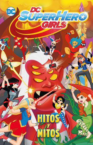 DC SUPER HERO GIRLS: HITOS Y MITOS (BIBLIOTECA SUPER KODOMO)