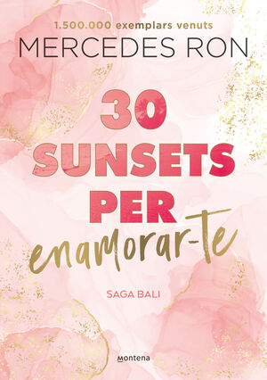 30 SUNSETS PER ENAMORAR-TE (BALI 1)