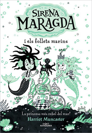 SIRENA MARAGDA 2: SIRENA MARAGDA I ELS FOLLETS MARINS