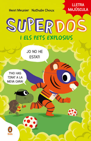 SUPERDOS 2: I ELS PETS EXPLOSIUS