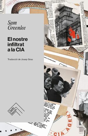 EL NOSTRE INFILTRAT A LA CIA