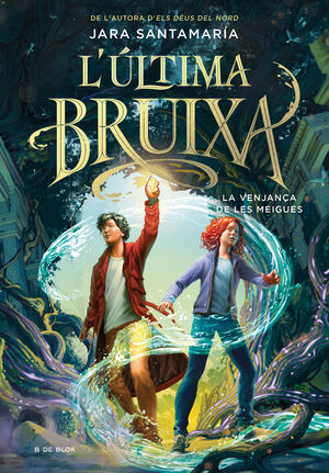 L'ULTIMA BRUIXA 2 LA VENJANCA DE LES MEIGUES