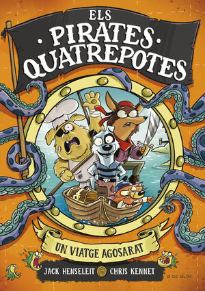 ELS PIRATES QUATREPOTES 1: UN VIATGE AGOSARAT