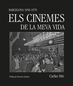 ELS CINEMES DE LA MEVA VIDA