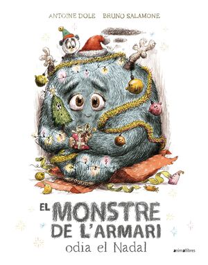 EL MONSTRE DE L'ARMARI ODIA EL NADAL