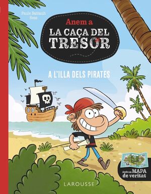 ANEM A LA CAÇA DEL TRESOR: A L'ILLA DELS PIRATES