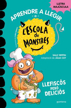 L'ESCOLA DE MONSTRES 14: LLEFISCÓS PERÒ DELICIÓS