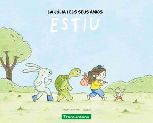LA JÚLIA I ELS SEUS AMICS: ESTIU