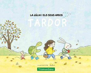 LA JÚLIA I ELS SEUS AMICS: TARDOR