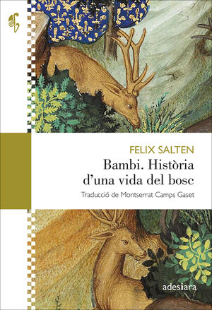 BAMBI. HISTÒRIA DUNA VIDA DEL BOSC