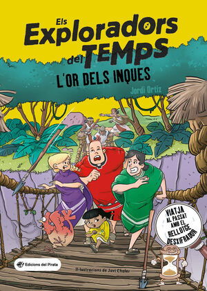 ELS EXPLORADORS DELS TEMPS 4: L'OR DELS INQUES
