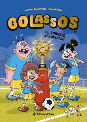 GOLASSOS 2: EL TORNEIG MÉS DESITJAT