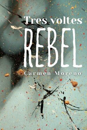 TRES VOLTES REBEL