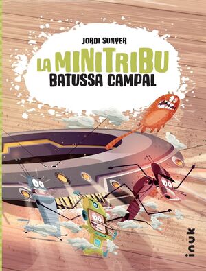 LA MINITRIBU 2: BATUSSA CAMPAL