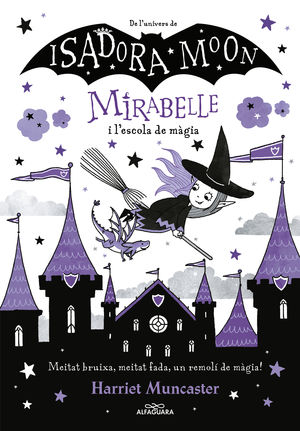 LA MIRABELLE I L'ESCOLA DE MÀGIA (MIRABELLE)