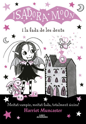 ISADORA MOON 10: I LA FADA DE LES DENTS