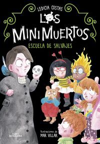 LOS MINIMUERTOS 3 - ESCUELA DE SALVAJES