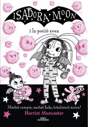 ISADORA MOON 11: I LA POCIÓ ROSA