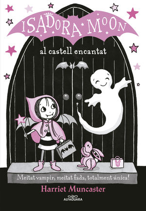 ISADORA MOON 06: AL CASTELL ENCANTAT