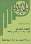 VINCLES ENTRE TARRAGONA I L'ALGUER