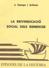 LA REIVINDICACIÓ SOCIAL DELS REMENCES