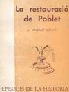 LA RESTAURACIÓ DE POBLET