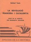 LA REVOLUCIÓ FRANCESA I CATALUNYA