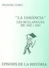 LA JAMÀNCIA LES BULLANGUES DE 1842 I 1843