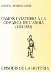 CAMINS I VIATGERS A LA COMARCA DE L'ANOIA (1494-1834)