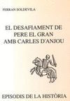 DESAFIAMENT DE PERE EL GRAN AMB CARLES ANJOU