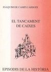 EL TANCAMENT DE CAIXES