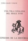 UNA VILA CATALANA DEL SEGLE XVIII